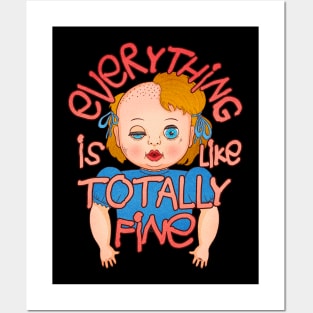 Everything Is Fine Doll Posters and Art